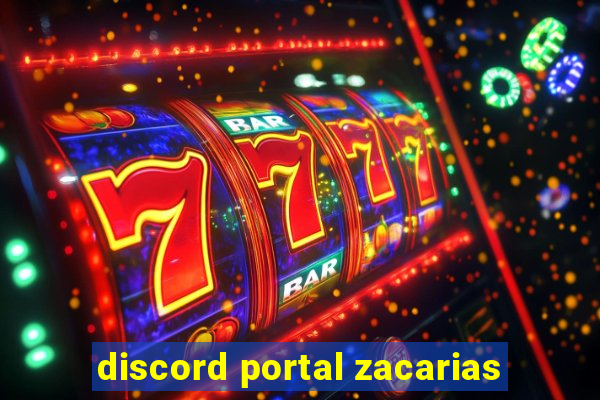 discord portal zacarias